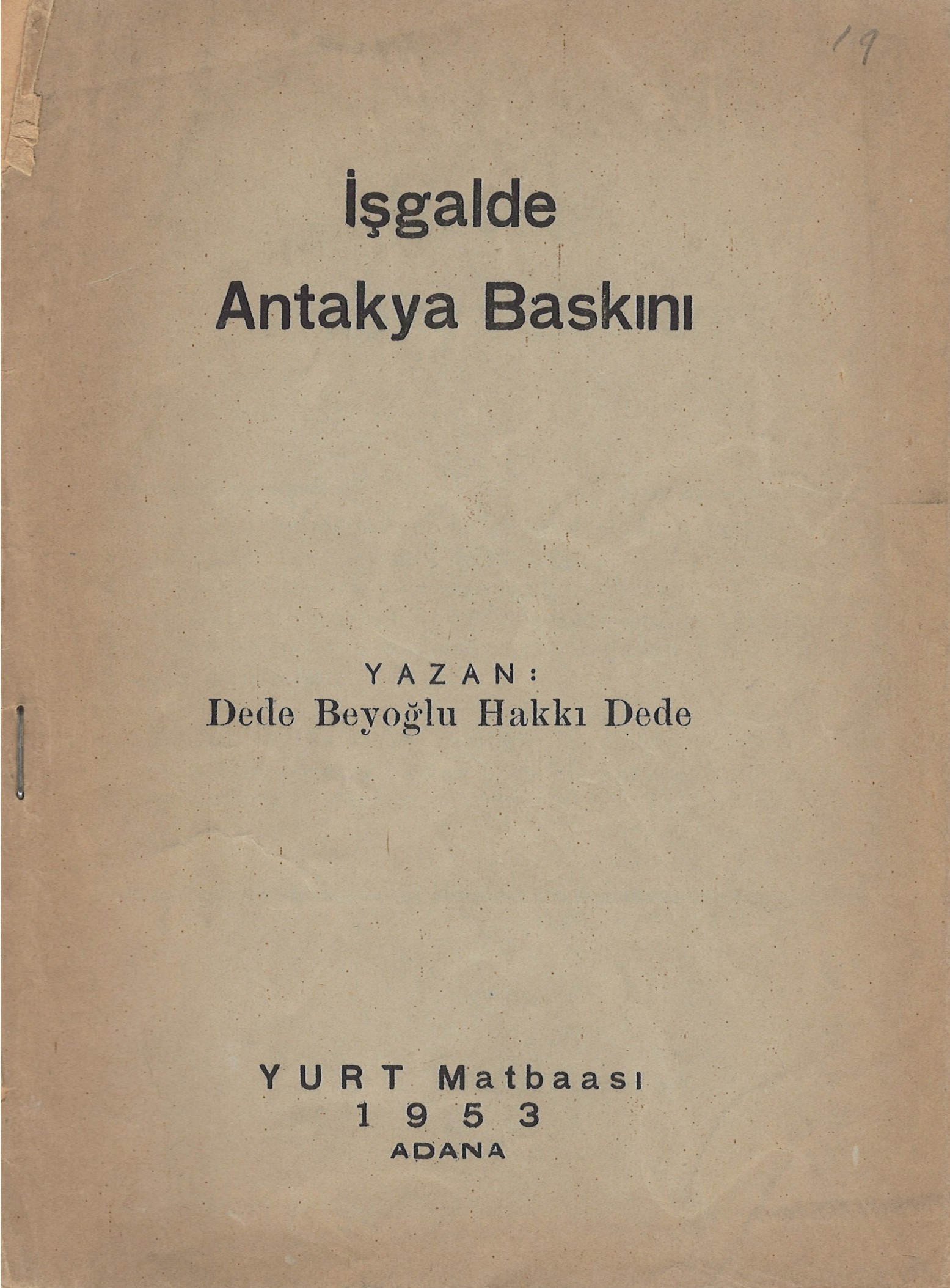 İşgalde Antakya Baskını kitapçığı